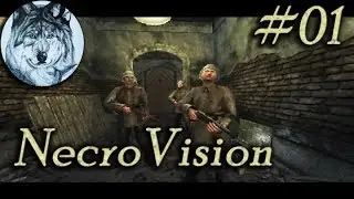NecroVisioN: Проклятая рота. Прохождение. #1. Глава 1 - Эпидемия. Все секреты
