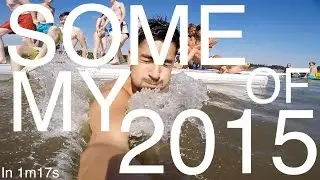 James Allen | My EPIC 2015 - (GoPro 4K)