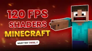Minecraft Shaders for Low End PC | Minecraft 120 FPS Shaders | Must Use These..!!