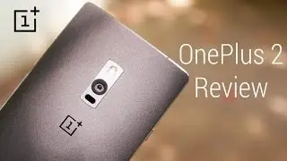 OnePlus 2 Review - Worth the Wait?