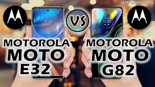 Motorola Moto E32 vs Motorola Moto G82