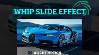 Whip slide effect |Alight Motion|
