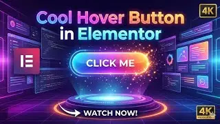 Elementor Button Hover Animation – Step by Step Tutorial