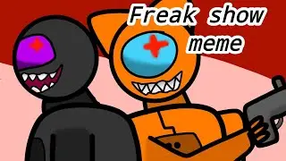 Freak show meme||among us||flipaclip||animation meme