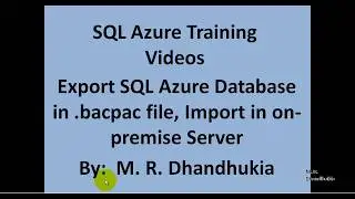 SQL Azure - Export SQL Azure Database in .bacpac file, Import in on-premise Server