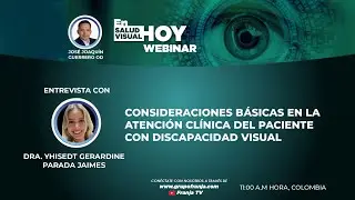 #SVH Consideraciones básicas en la atención clínica del paciente con discapacidad visual