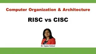 RISC vs CISC | Difference between RISC and CISC || Computer Organization & Architecture
