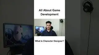 all about game development Character designer 