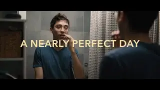 A NEARLY PERFECT DAY - Short Film