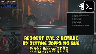 Setting Mobox(wow64) | Resident Evil 2 Remake | No Bug | No Frezze | HD Grafik | 30FPS | 7+Gen 2 |