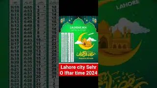 Lahore Sehr O Iftar time 2024 | Ramazan calendar 2024 
