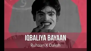 Iqbaliya Bayaan - Ruhaan X Daksh (Official Video) | Confession to Father