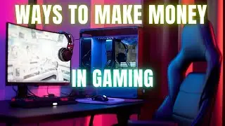 How make Money With Gaming Ideas 2025