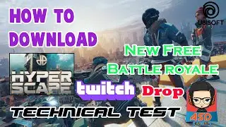 How to Download Hyper Scape Closed Technical Test For Everyone | Fastest Way to Get Twitch Drop