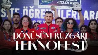 Dönüşüm Rüzgârı TEKNOFEST
