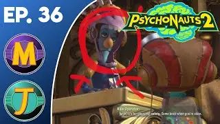 Psychonauts 2 Ep. 36 