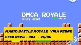 MARIO BATTLE ROYALE SE TORNA FEBRE NA INTERNET  - GEEK NEWS  - 003