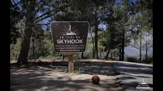 CAMP SKYHOOK VIDEO