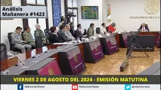 Edición Matutina Viernes 2 de Agosto del 2024