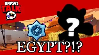 Brawl Talk EGYPT?!? (FanMade)