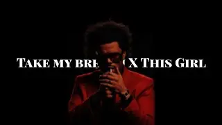 Take my breath  X  This Girl  || The weekend x Kungs vs Cookin' on 3 Burners || Mashup || 2k24