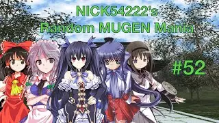 NICK54222's Random MUGEN Mania - Episode 52