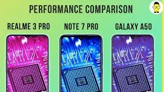 Realme 3 Pro vs Redmi Note 7 Pro vs Samsung Galaxy A50 performance, battery, and PUBG comparison