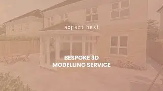 Expect Best 3D Modelling Services