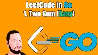 LeetCode in Go | 1. Two Sum