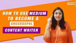 Content Writing on Medium | How to Start Writing on Medium | Part - 1