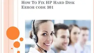 How to fix HP Hard Disk Error code 301