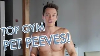 Top Gym Pet Peeves!