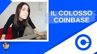 IL COLOSSO COINBASE / la svolta nel mondo crypto