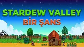 HARCANAN ZAMANA DEĞDİ Mİ? | Stardew Valley İnceleme ve 1.6 Güncellemesi