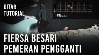 Fiersa Besari - Pemeran Pengganti | Guitar Tutorial