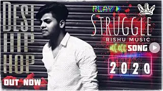 Struggle - Rishu | Hindi Rap | 2020