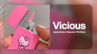 [FREE] AYESHA EROTICA X CHASE ICON X KIM PETRAS  | Type Beat "VICIOUS"