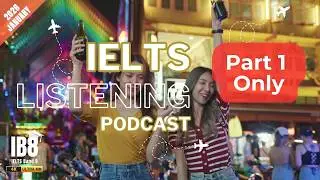 IELTS Listening Part 1 Only Podcast January | Luyện nghe tiếng Anh thụ động | Full Test & ASMR 