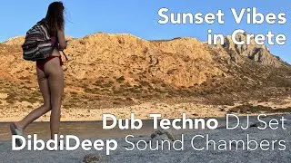 Crete Balcony Sessions: Dub Techno ft. DimbiDeep