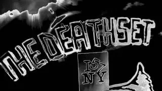The Death Set - We Are Going Anywhere Man