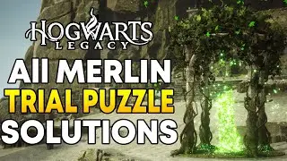 Hogwarts Legacy: All Merlin Trial Locations & Puzzle Solutions | 100% Walkthrough Guide