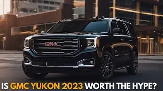 Introducing the All-New 2023 GMC Yukon: The Ultimate SUV Experience!