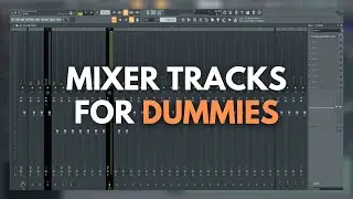Beginner’s Guide to the Mixer in Fl Studio 24 (2025)