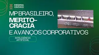 Medina Osório: IA, meritocracia e avanços corporativos no Ministério Público