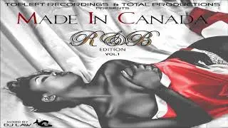M.ade I.n C.anada - R&B Edition (Mixed by DJ Law)