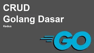CRUD Golang dasar 2