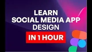 Mastering Social Media App UI Design: Step-by-Step Guide  |  Figma Tutorial