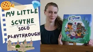 My Little Scythe | Solo playthrough and final thoughts!
