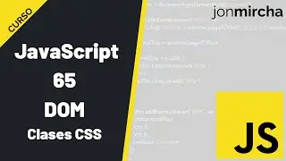 Curso JavaScript: 65. DOM: Clases CSS - 