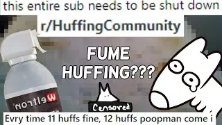 r/HuffingCommunity, the Lowest of Lows